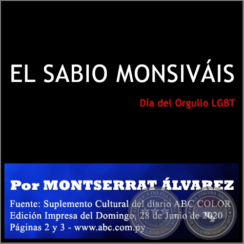 EL SABIO MONSIVÁIS - Por MONTSERRAT ÁLVAREZ - Domingo, 28 de Junio de 2020